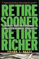 Retire Sooner, Retire Richer : How to Build and Manage Wealth to Last a Lifetime, Frank L. Netti 