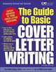 The Guide to Basic Cover Letter Writing, Editors of VGM, Public Library Association, VGM 
