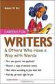 Careers for Writers & Others Who Have a Way with Words, Robert W. Bly 