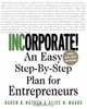 Incorporate! : An Easy Step-By-Step Plan for Entrepreneurs, Karen B. Nathan, Alice Magos 