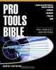 Pro Tools Bible : Pro Tools 6.1 and Beyond, David Leathers 
