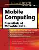 Mobile Computing : Essentials of Movable Data (Telecom Engineering), Golden Richard III, Frank Adelstein, Sandeep KS Gupta, Loren Schwiebert, Golden Richard III, Frank Adelstein, Sandeep Gupta, Loren Schwiebert 