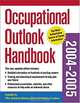 Occupational Outlook Handbook 2004-2005 (OCCUPATIONAL OUTLOOK HANDBOOK (PASSPORT BKS)), US Department of Labor 