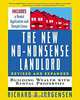 The New No-Nonsense Landlord, Revised and Expanded, Richard H. Jorgensen 
