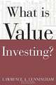 What Is Value Investing?, Lawrence A. Cunningham 