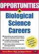 Opportunities in Biological Science Careers (Opportunities in), Charles Winter 