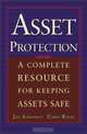 Asset Protection : Concepts and Strategies for Protecting Your Wealth, Jay Adkisson, Chris Riser 