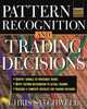 Pattern Recognition and Trading Decisions (McGraw-Hill Trader