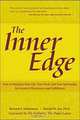 The Inner Edge : How to Integrate Your Life, Your Work, and Your Spirituality for Greater Effectiveness and Fulfillme, Richard Wedemeyer, Ronald Jue, Richard Wedemeyer, Ronald Jue 