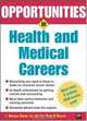 Opportunities in Health and Medical Careers (Opportunities in), I. Donald Snook, Leo Paul D