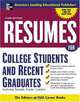 Resumes for College Students and Recent Graduates (Vgm Professional Resumes Series), Editors of VGM 