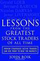 Lessons from the Greatest Stock Traders of All Time, John Boik 