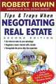Tips & Traps When Negotiating Real Estate (Tips & Traps), Robert Irwin 