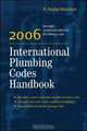 2006 International Plumbing Codes Handbook, R. Dodge Woodson 