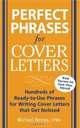 Perfect Phrases for Cover Letters, Michael Betrus 