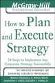 How to Plan and Execute Strategy (Mcgraw-Hill Professional Education), Wallace Stettinius 