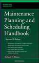 Maintenance Planning and Scheduling Handbook (McGraw-Hill Handbooks), Richard D. Palmer 