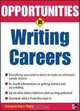 Opportunities in Writing Careers, revised edition (Opportunities in), Elizabeth Foote-Smith 