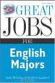 Great Jobs for English Majors, 3rd ed. (Great Jobs Series), Julie DeGalan, Stephen Lambert 