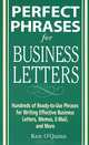 Perfect Phrases for Business Letters, Ken O