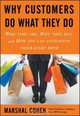 Why Customers Do What They Do, Marshal Cohen 