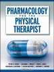 PHARMACOLOGY FOR THE PHYSICAL THERAPIST, Peter Panus, Bertram G. Katzung, Erin E. Jobst, Suzanne Tinsley, Susan B. Masters, Anthony J. Trevor 