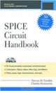 SPICE Circuit Handbook, Steven M. Sandler 