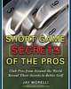 Short Game Secrets of the Pros, Jay Morelli 