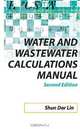 Water and Wastewater Calculations Manual, Shun Dar Lin 