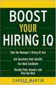 Boost Your Hiring I.Q., Carole Martin 
