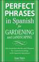 Perfect Phrases in Spanish for Gardening and Landscaping, Jean Yates 