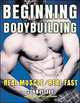 Beginning Bodybuilding, John R. Little 
