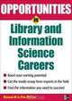 Opportunities in Library and Information Science (Opportunities in), Kathleen de la Pena McCook 