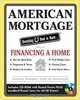 American Mortgage: Everything U Need to Know About Purchasing and Refinancing a Home (American Real Estate), Rhodes 