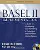 Basel II Implementation: A Guide to Developing and Validating a Compliant, Internal Risk Rating System, Bogie Ozdemir, Peter Miu 