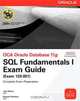 OCA Oracle Database 11g SQL Fundamentals I Exam Guide: Exam 1Z0-051, John Watson, Roopesh Ramklass 