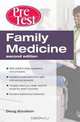 Family Medicine: PreTest Self-Assessment And Review, Second Edition (PreTest Clinical Medicine), Doug Knutson 