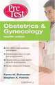 Obstetrics And Gynecology: PreTest Self-Assessment And Review, Twelfth Edition (PreTest Clinical Medicine), Karen Schneider, Stephen Patrick 