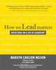 How We Lead Matters: Reflections on a Life of Leadership, Marilyn Carlson Nelson 