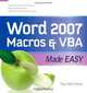 Word 2007 Macros & VBA Made Easy, Guy Hart-Davis 