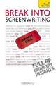 Break Into Screenwriting: A Teach Yourself Guide, Ray Frensham 