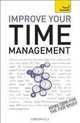 Improve Your Time Management: A Teach Yourself Guide (Teach Yourself Series), Polly Bird 
