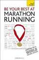 Be Your Best at Marathon Running: A Teach Yourself Guide (Teach Yourself: Games/Hobbies/Sports), Tim Rogers 