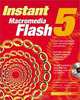 Instant Macromedia Flash 5, Jim R., Jr. Caldwell, Samuel Wan 