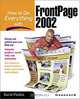 How to Do Everything With Frontpage 2002 (How to Do Everything), David Plotkin 