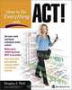 How to do Everything with Act!, Douglas J. Wolf, Patrick Sullivan 
