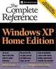 Windows(R) XP Home Edition: The Complete Reference, Margaret Levine Young, John R. Levine 