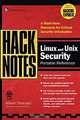 HackNotes(tm) Linux and Unix Security Portable Reference, Nitesh Dhanjani 