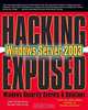 Windows Server 2003 (Hacking Exposed), Joel Scambray, Stuart McClure 