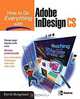 How to Do Everything with Adobe InDesign CS, David Bergsland 